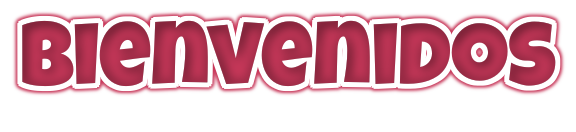 BIENVENIDOS